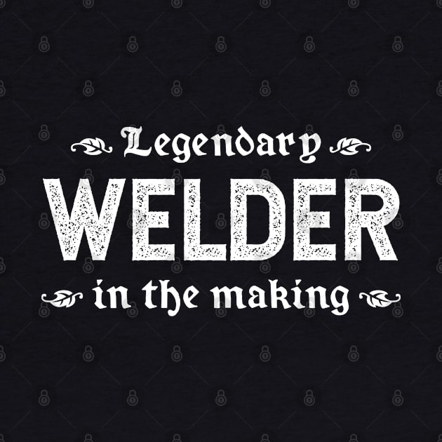 Legendary Welder In The Making by TimespunThreads